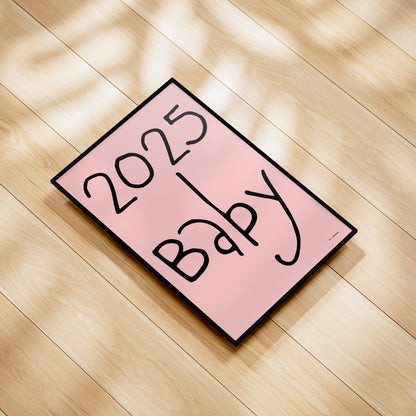 2025 Baby - Pink