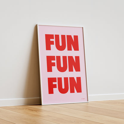 Fun Fun Fun - Pink