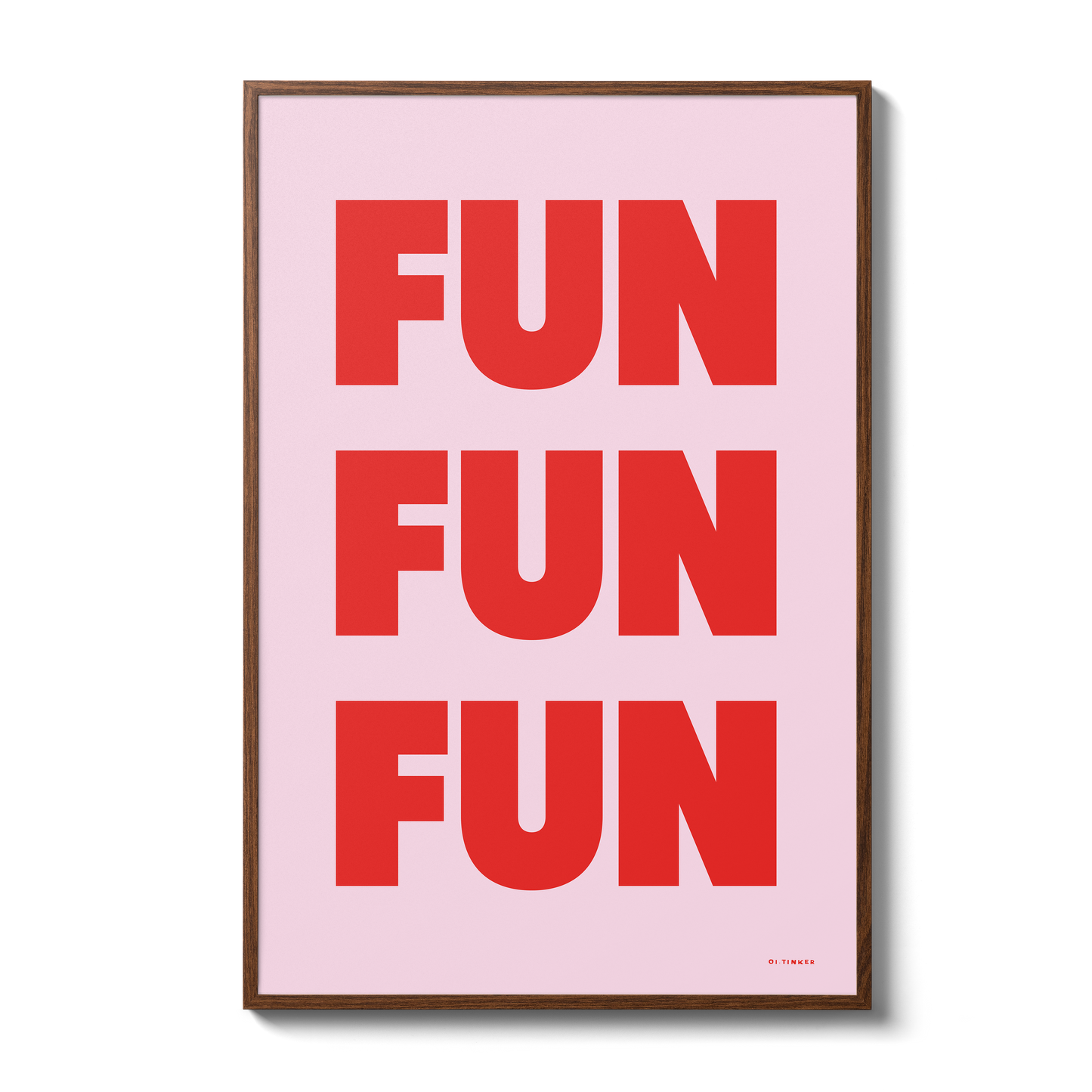 Fun Fun Fun - Pink